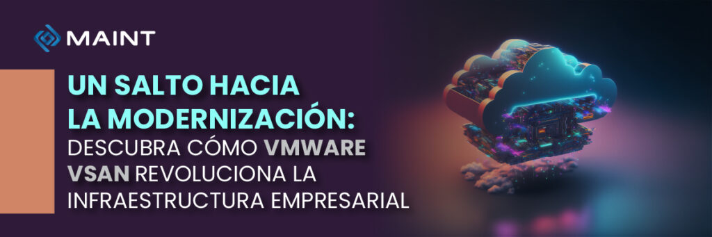 VMware VSAN revoluciona la infraestructura empresarial